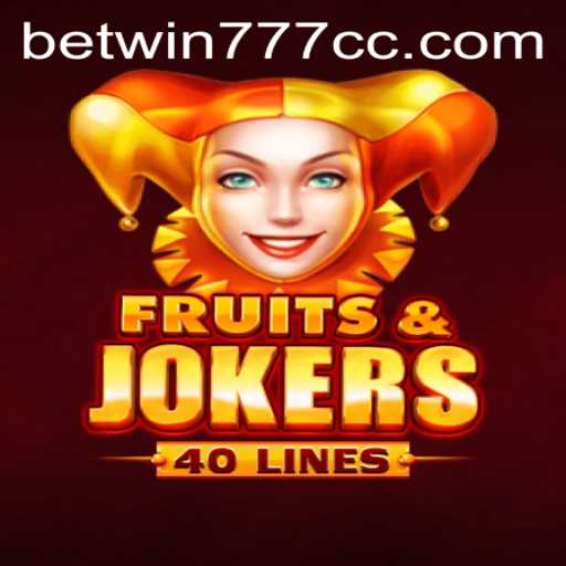 Explore the Thrilling World of FruitsAndJokers40 on betwin777.cc