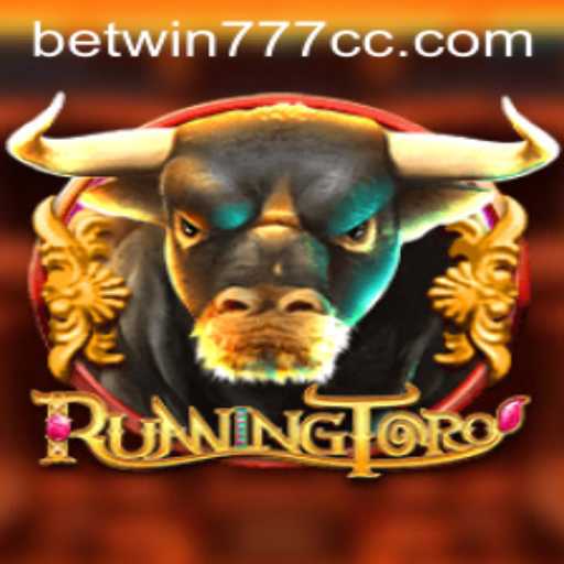 Unveiling the Excitement of RunningToro and Betwin777.cc